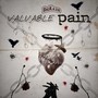 Valuable Pain (Explicit)