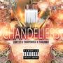 CHANDELIERS (feat. Shadswigg , 24hunnit & Camille laville) [Radio Edit] [Explicit]