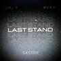 LAST STAND (Explicit)