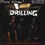 Drilling (feat. Kiddy Fount & Arkazz) [Explicit]