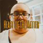 Heart of the Matter (Explicit)