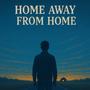 Home Away From Home (Boulevard of Broken Dreams)