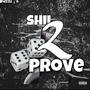 Shii 2 Prove (Explicit)