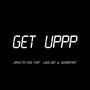 GET UPPP (Explicit)