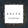 The Greatest (AALYX Remix)