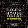 Electro House Session, Vol. 7 (Best Of Electronic Music)