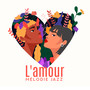 L'amour mélodie Jazz: Musique instrumentale pour les amoureux, Jazz sensuel