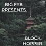 Block Hopper (feat. Ozzythekidd) [Explicit]