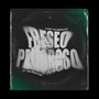 Freseo Peligroso (Explicit)