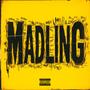 MADLING (feat. Ti Chris & Pakap)