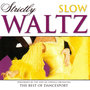 Strictly Ballroom Series: Strictly Slow Waltz - The Best Of Dancesport