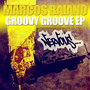 Groovy Groove EP