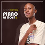 Piano La Moya (Deluxe) [Explicit]