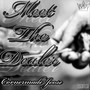 Meet the Dealer (Explicit)