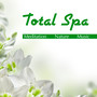 Total Spa: Meditation Nature Music for Sleep Relaxation and Massage