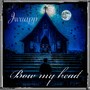 Bow My Head (Explicit)