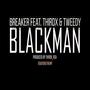 BlackMan (feat. Thirdx & Tweedy) [Explicit]