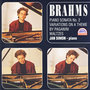 Brahms: Piano Sonata No. 2, Variations on a Theme by Paganini & Valses