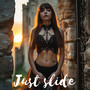 Just Slide (Explicit)