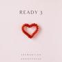 Ready 3 (feat. GroovyRedd) [Explicit]