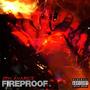 THE FIREPROOF EP (Explicit)