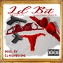 Lil Bit (feat. CokeBoy Brock) [Explicit]