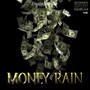 Money Rain (Explicit)