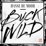 Buck Wild (Explicit)