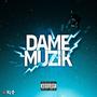 DAME MUZIK (ep)