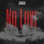 No Love (Explicit)