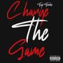 Change the Game (Explicit)