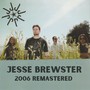 Jesse Brewster (2006 Remastered) [Explicit]