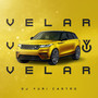 Velar Amarela (Explicit)