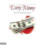 Dirty Money (Explicit)