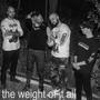 the weight of it all (Explicit)
