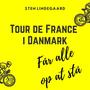 Tour de France i Danmark