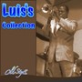 Luis's Collection (58 Hit Songs)