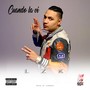 Cuando la vi (Explicit)