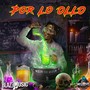 Por Lo Ollo (Explicit)