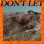 'Don't let'