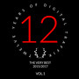 Twelve Years Of Digital Traffik Vol.1