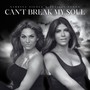 Cant Break My Soul (feat. Felicia Punzo)