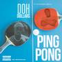 .: Ping Pong (Explicit)