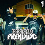 Barrio Prendido (Explicit)