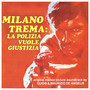 Milano trema: la polizia vuole giustizia (Original Motion Picture Soundtrack)