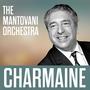 The Mantovani Orchestra - Charmaine