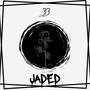 Jaded