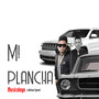 Mi Plancha (Remix)