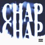 Chap Chap (Explicit)