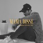 Mama Disse (Explicit)